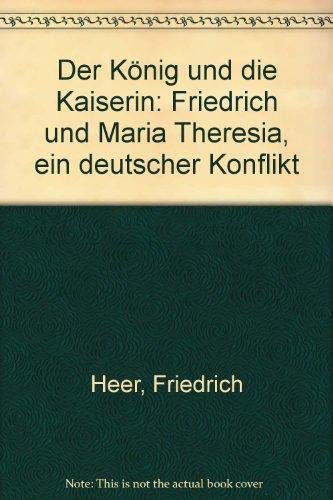 Der König und die Kaiserin. Friedrich und Maria Theresia. Ein deutscher Konflikt Memories