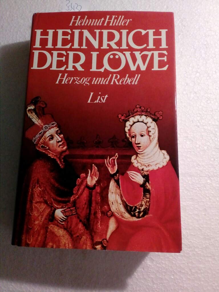Heinrich der Löwe, Herzog und Rebell Politics & History