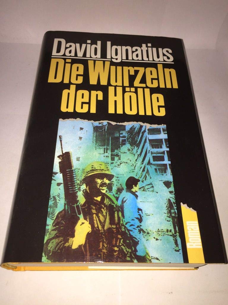 Die Wurzeln der Hölle: Roman Books