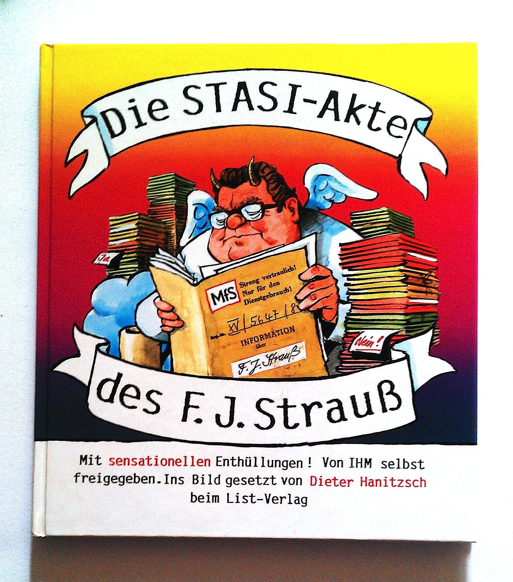 Die Stasi-Akte des F. J. Strauß Politics & History