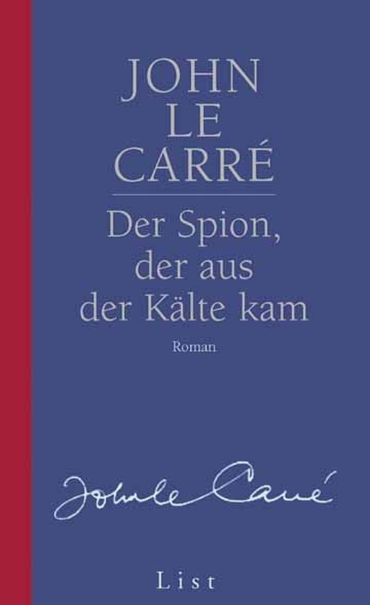 Der Spion, der aus der Kälte kam: Roman (Ein George-Smiley-Roman) Contemporary literature