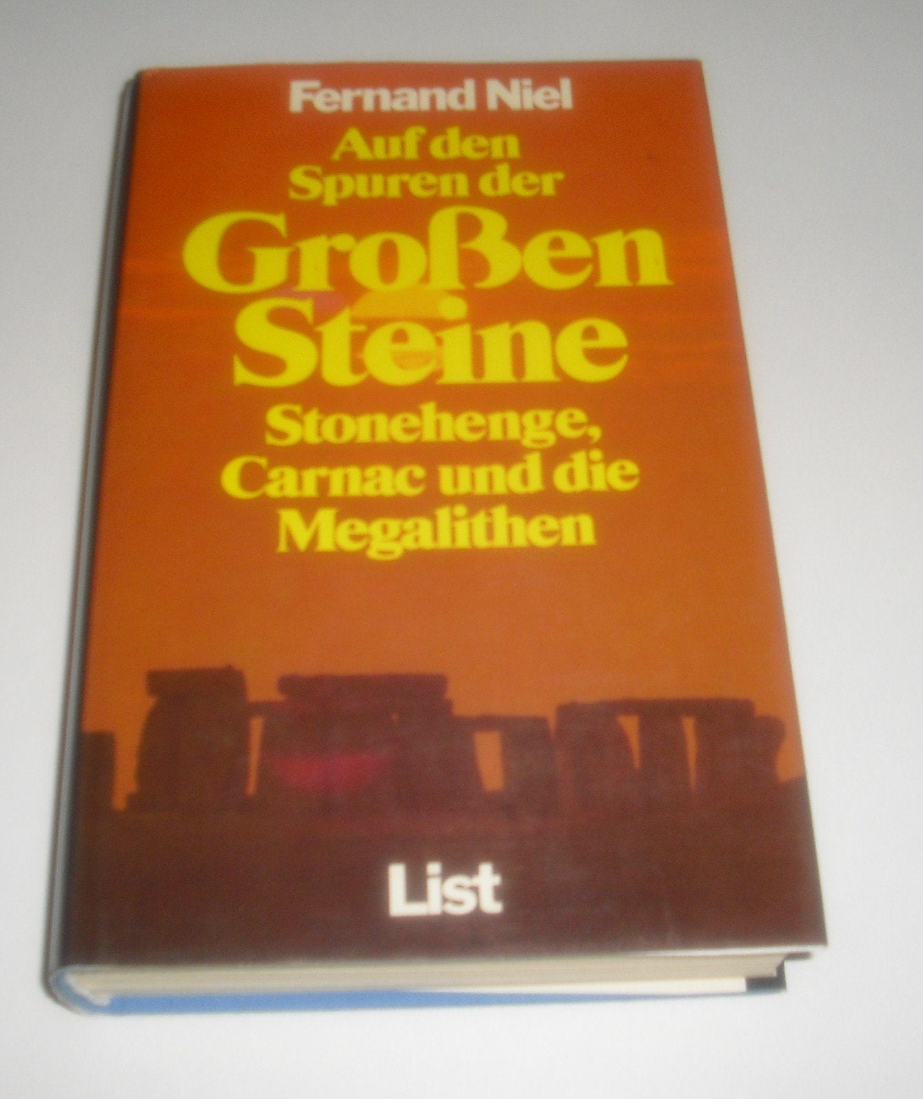 Auf den Spuren der Großen Steine. Stonehenge, Carnac und die Megalithen Natural Sciences
