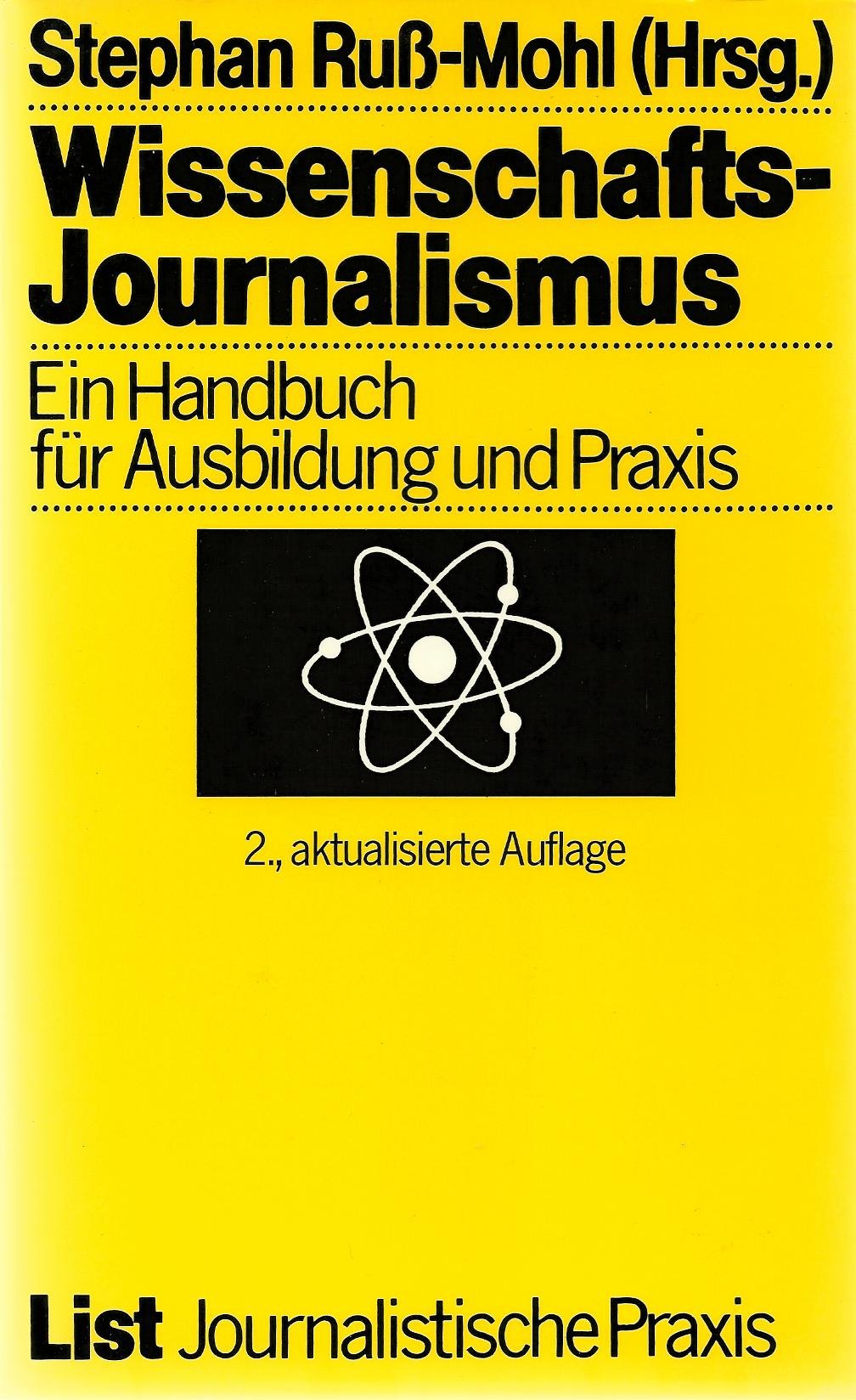 Wissenschaftsjournalismus. Ein Handbuch für Ausbildung und Praxis Media & Communication