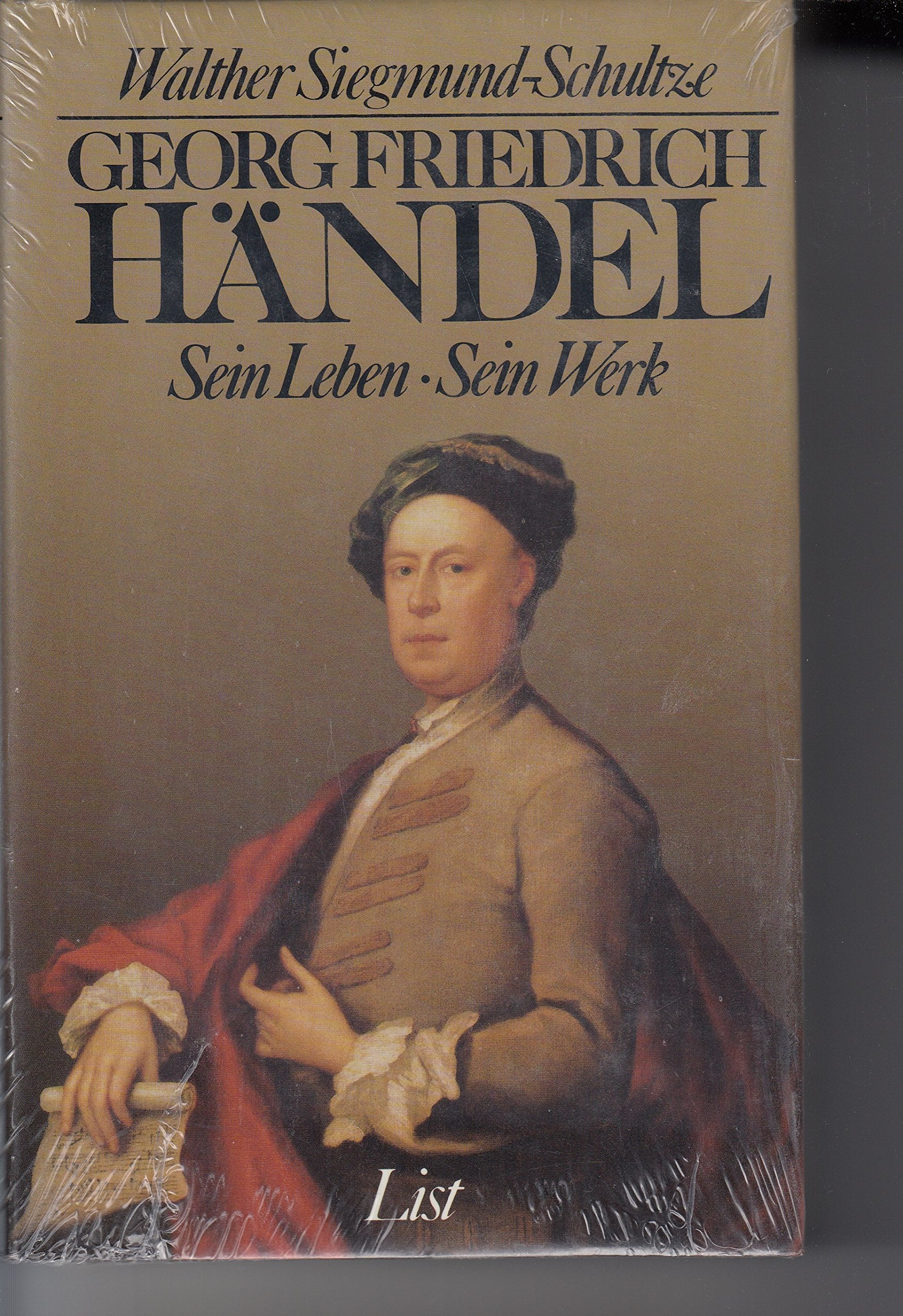 Georg Friedrich Händel. Sein Leben, sein Werk Arts & Music