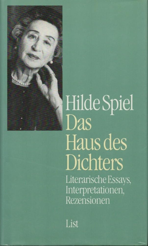 Das Haus des Dichters: Literarische Essays, Interpretationen, Rezensionen Fiction