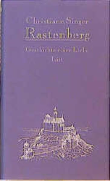 Rastenberg: Eine Liebeserklärung (Literatur) Contemporary literature