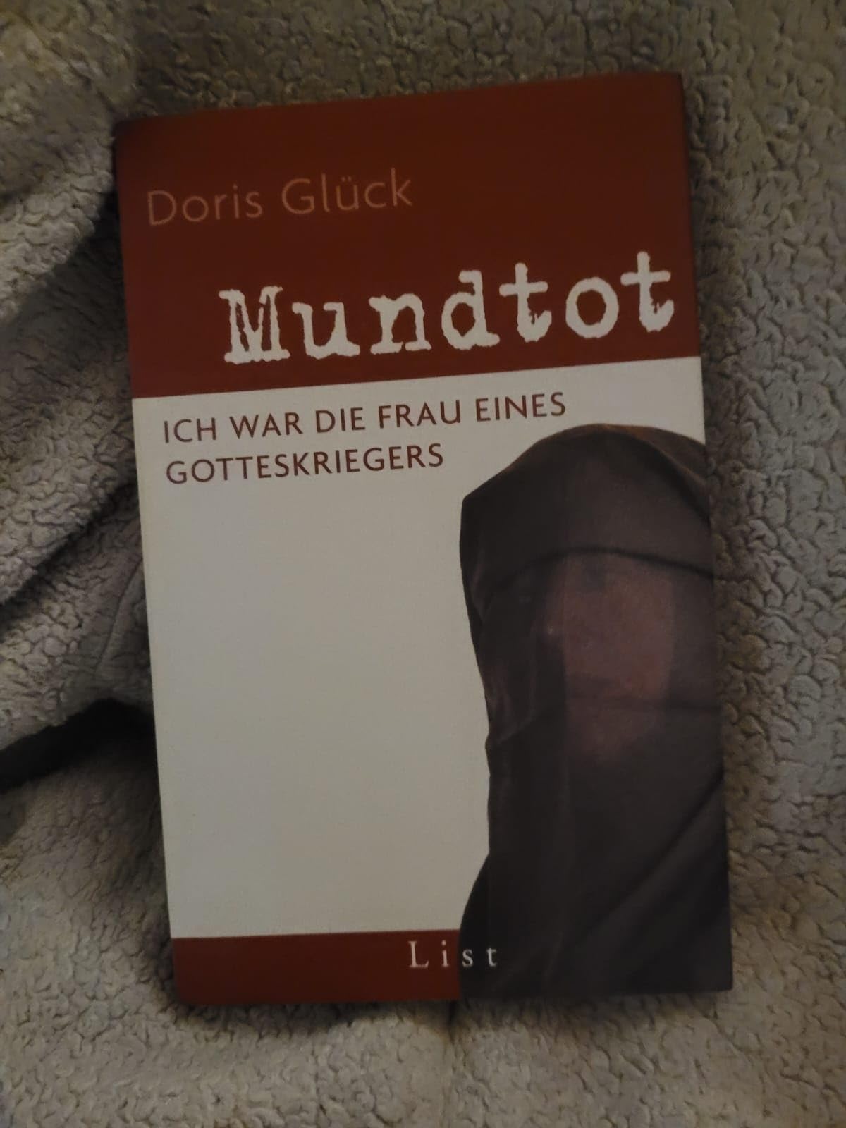 Mundtot. Ich war die Frau eines Gotteskriegers Art & Literature