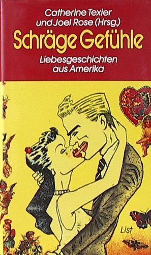 Schräge Gefühle: Liebesgeschichten aus Amerika Books