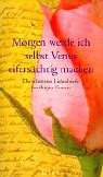 Morgen werde ich selbst Venus eifersüchtig machen. Die schönsten Liebesbriefe berühmter Frauen Essays & Short Stories