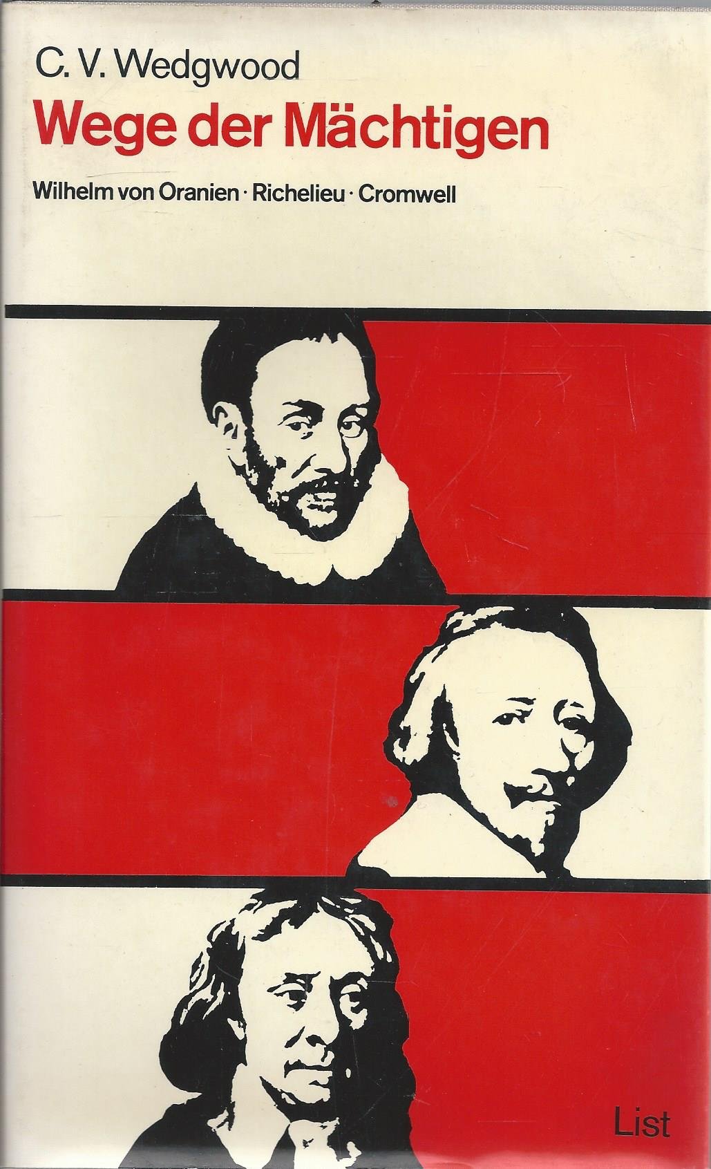 Wege der Mächtigen - Wilhelm von Oranien - Richelieu - Cromwell Books