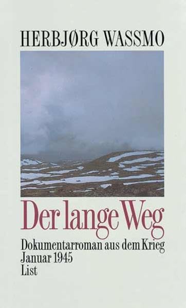 Der lange Weg: Dokumentarroman aus dem Krieg - Januar 1945 Books