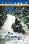 Der Weihnachtswolf: Eine Geschichte für Erwachsene und Kinder Books