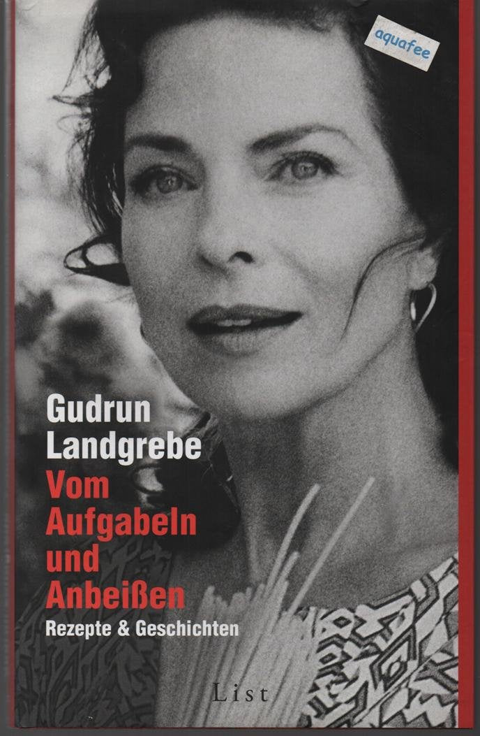 Vom Aufgabeln und Anbeissen: Rezepte und Geschichten Cooking & Enjoying
