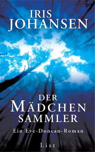 Der Mädchensammler: Ein Eve-Duncan-Roman (Ein Eve-Duncan-Thriller, Band 4) Contemporary literature