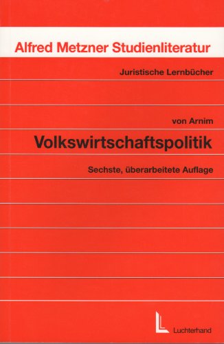 Volkswirtschaftspolitik: Eine Einführung Business & Technology