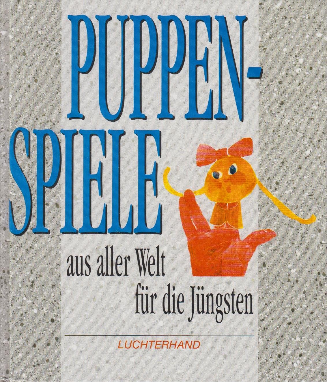 Puppenspiele aus aller Welt für die Jüngsten Education & Training
