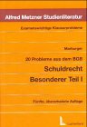 20 Probleme aus dem BGB: Schuldrecht / Besonderer Teil I Law