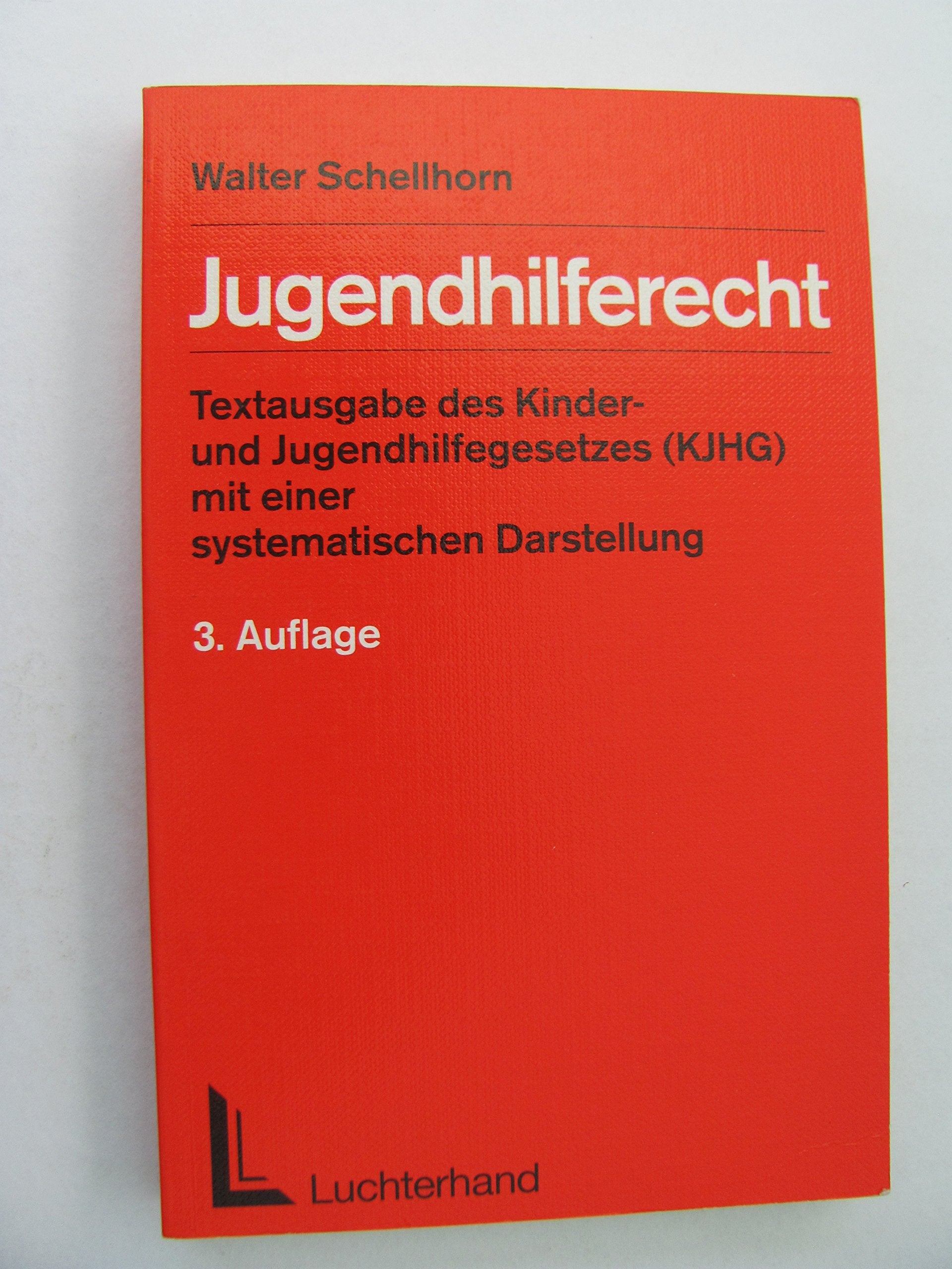 Jugendhilferecht: Textausgabe des Kinder- und Jugendhilfegesetzes (KJHG) mit einer systematischen Darstellung Law