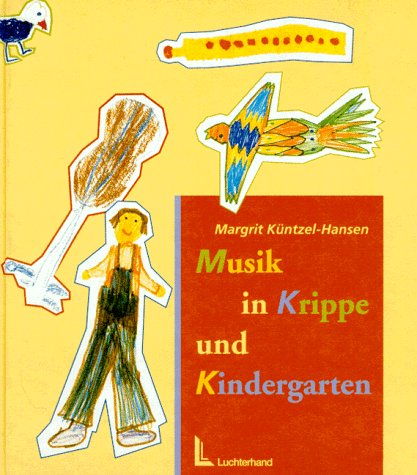 Musik in Krippe und Kindergarten Education & Training