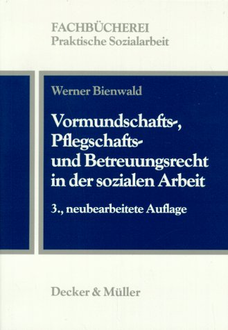 Vormundschafts- und Pflegschaftsrecht in der sozialen Arbeit Law
