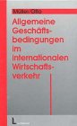 Allgemeine Geschäftsbedingungen im internationalen Wirtschaftsverkehr Law