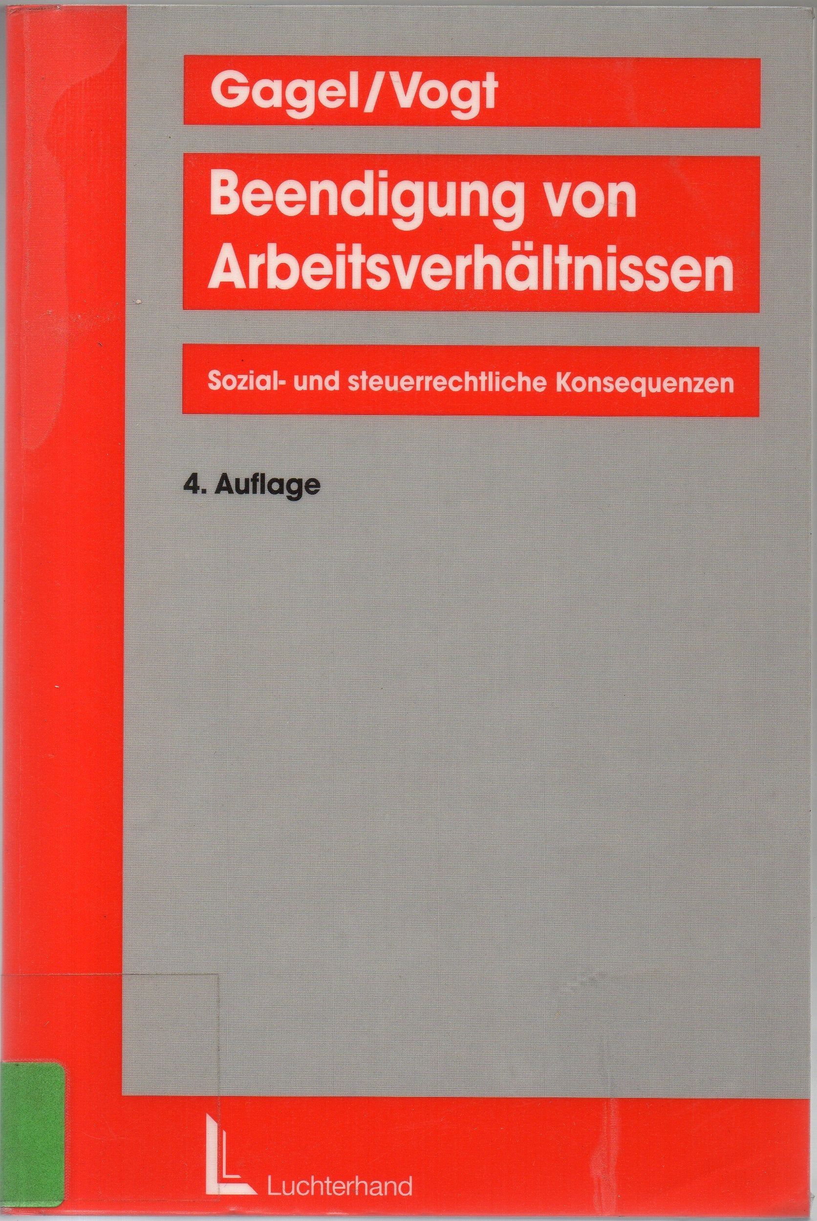 Beendigung von Arbeitsverhältnissen: Sozial- und steuerrechtliche Konsequenzen Law