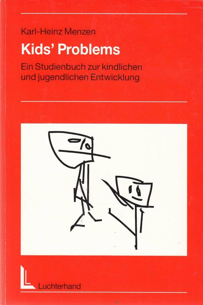 Kids' Problems. Ein Studienbuch zur kindlichen und jugendlichen Entwicklung Law