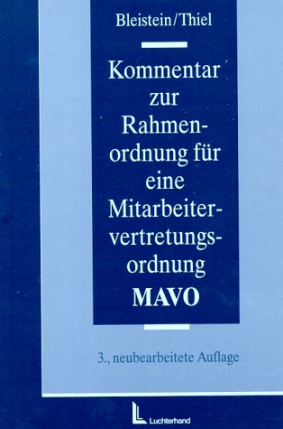 Kommentar zur Rahmenordnung für eine Mitarbeitervertretungsordnung (MAVO): Kommentar für die katholische Kirche und ihre Dienststellen Law