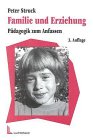 Familie und Erziehung: Pädagogik zum Anfassen für Eltern, Lehrer und Erzieher Parents & Children