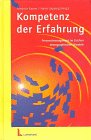 Kompetenz der Erfahrung: Personalmanagement im Zeichen demografischen Wandels: Personalmanagement im Zeichen demographischen Wandels Law