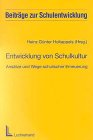 Entwicklung von Schulkultur: Ansätze und Wege schulischer Erneuerung Books