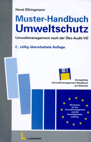 Muster-Handbuch Umweltschutz: Umweltmanagement nach DIN/ISO 14001 Business, Finance & Career