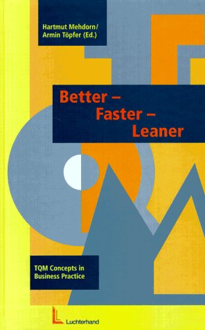 Better - Faster - Leaner: TQM Concepts in Business Practice Law