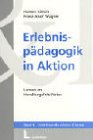 Erlebnispädagogik in Aktion: Lernen im Handlungsfeld Natur Education & Training