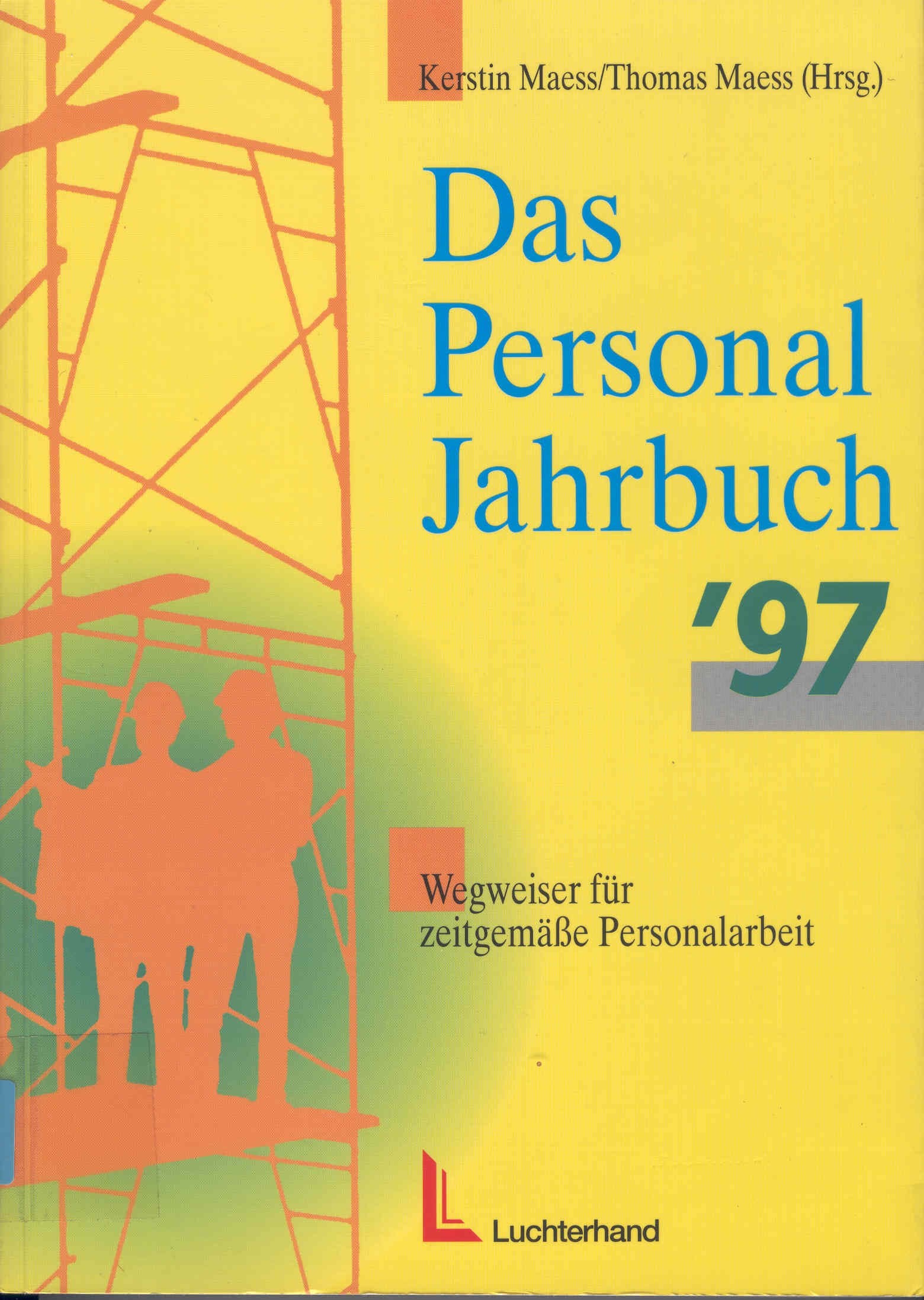 Das Personal-Jahrbuch '97: Ihr Partner für erfolgreiche Personalarbeit Business, Finance & Career