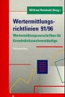 Wertermittlungsrichtlinien 91/96: Wertermittlungsvorschriften für Grundstückssachverständige. Textsammlung Books