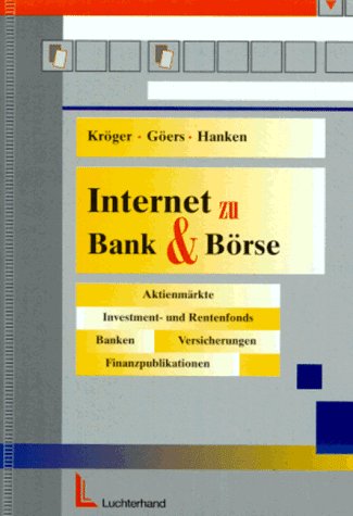 Internet zu Bank und Börse: Aktienmärkte, Investmentfonds und Rentenfonds, Banken, Versicherungen, Finanzpublikationen Law