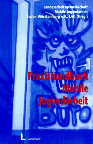 Praxishandbuch Mobile Jugendarbeit Social Sciences