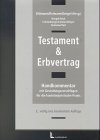 Testament und Erbvertrag. Handkommentar mit Gestaltungsvorschlägen für die kautelarjuristische Praxis Law