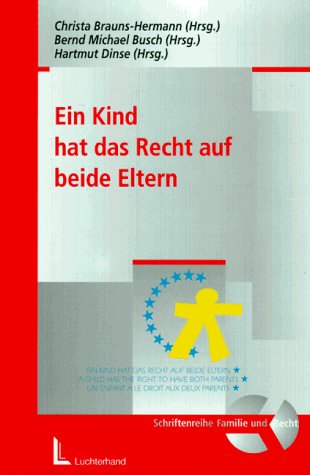 Ein Kind hat das Recht auf beide Eltern Law Books