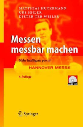 Messen Meßbar Machen. Die 5 trojanischen Pferde des Messe- Marketing mit Diskette Business, Finance & Career