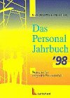 Das Personal-Jahrbuch '98: Ihr Partner für erfolgreiche Personalarbeit Business, Finance & Career