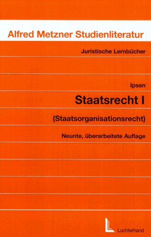 Staatsrecht: Staatsorganisationsrecht (Juristische Lernbücher) Law