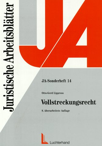 Vollstreckungsrecht: Systematische Darstellung an Hand von Fällen Law