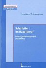 Schulleiter im Hauptberuf: Menschenführung und Management in der Schule Books