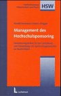 Management des Hochschulsponsoring: Orientierungshilfen für die Gestaltung und Umsetzung von Sponsoringkonzepten an Hochschulen Law