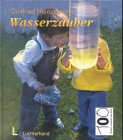 Wasserzauber Natural Sciences