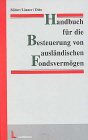 Handbuch für die Besteuerung von ausländischen Fondsvermögen Business, Finance & Career