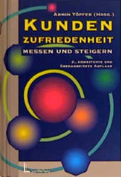 Kundenzufriedenheit messen und steigern Social Sciences