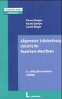 Allgemeine Schulordnung in Nordrhein-Westfalen (ASchO): Kommentar Law